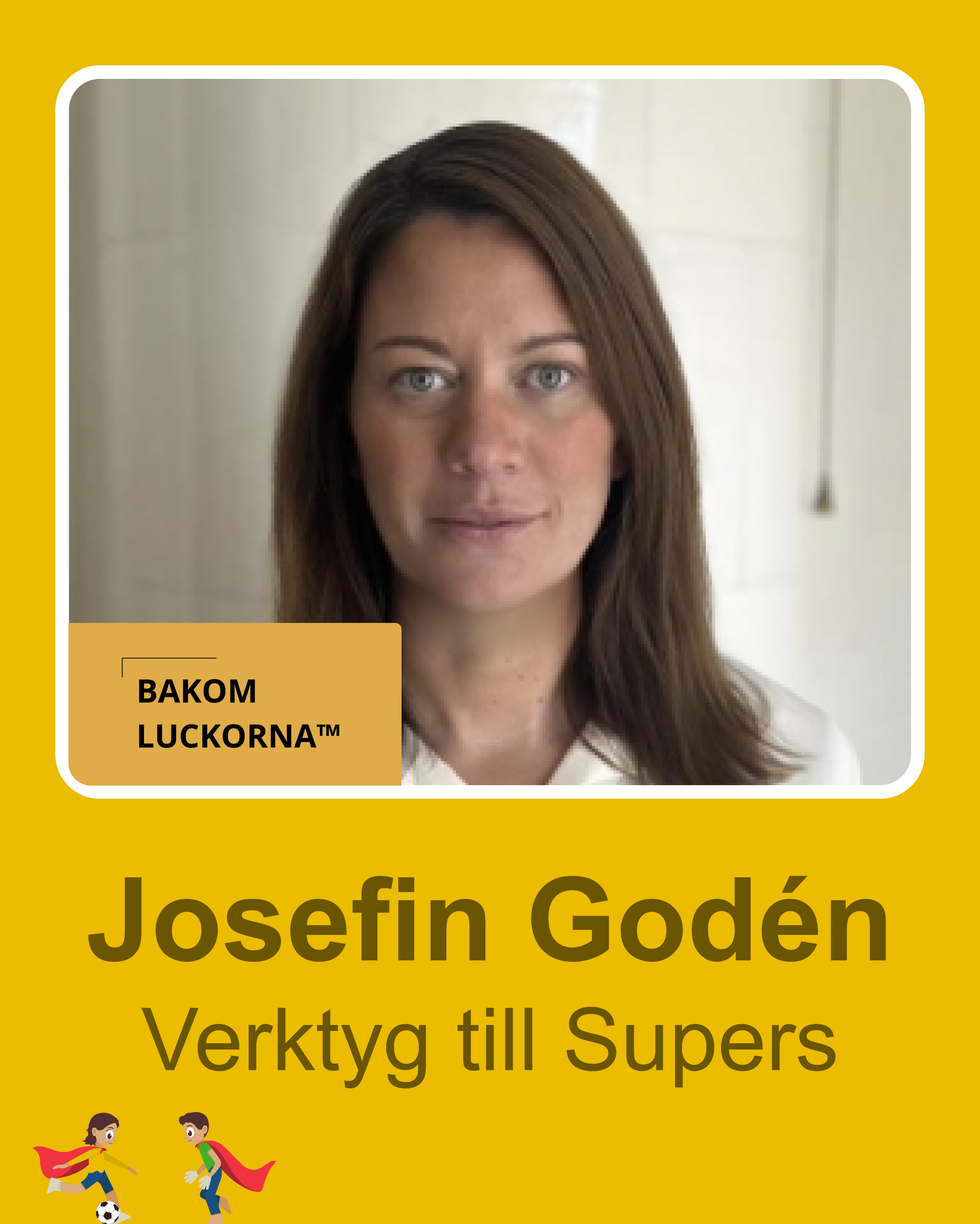 Josefin Godén, grundare av Bakom Luckorna